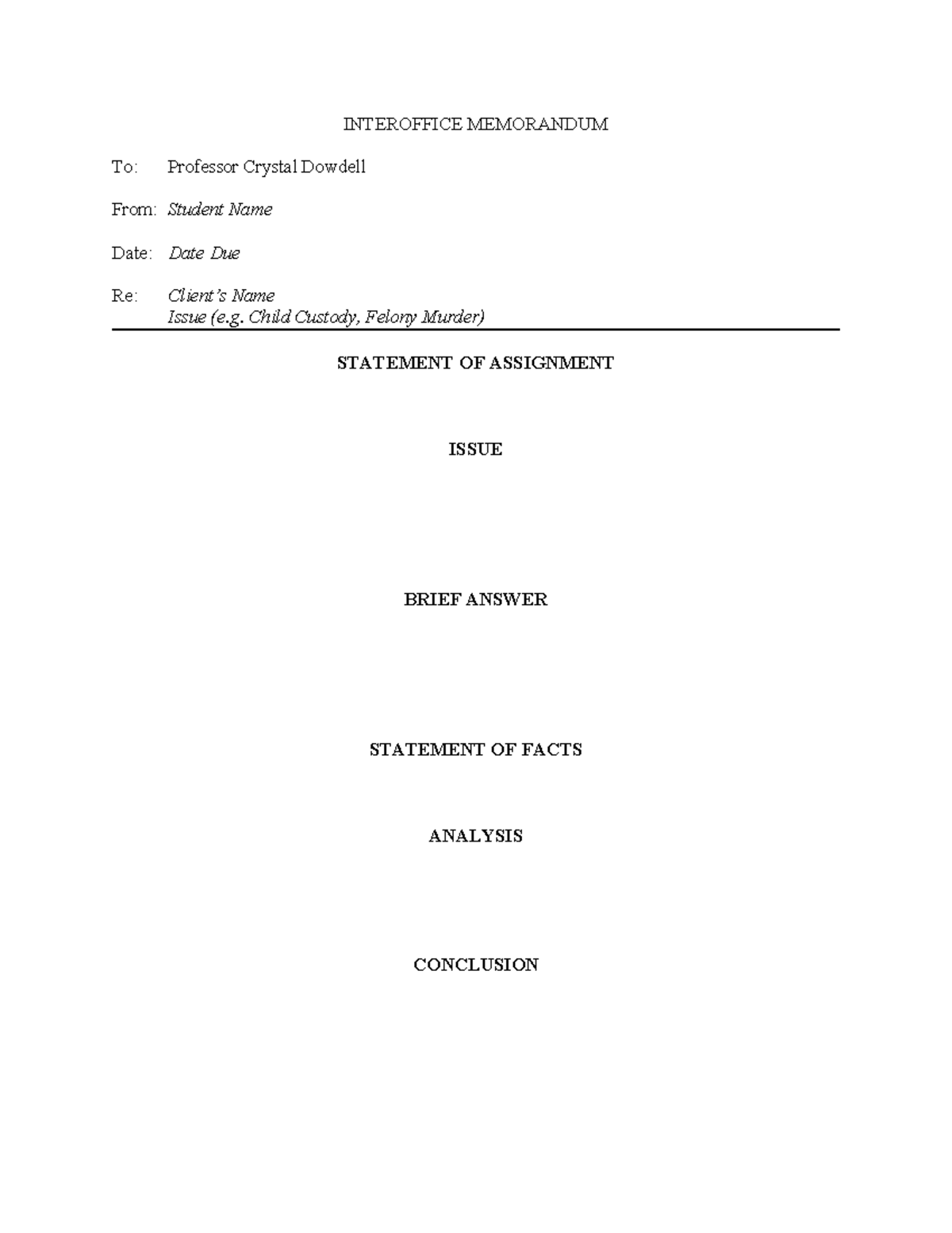 Memo Template - LAT 220 - INTEROFFICE MEMORANDUM To: Professor Crystal ...
