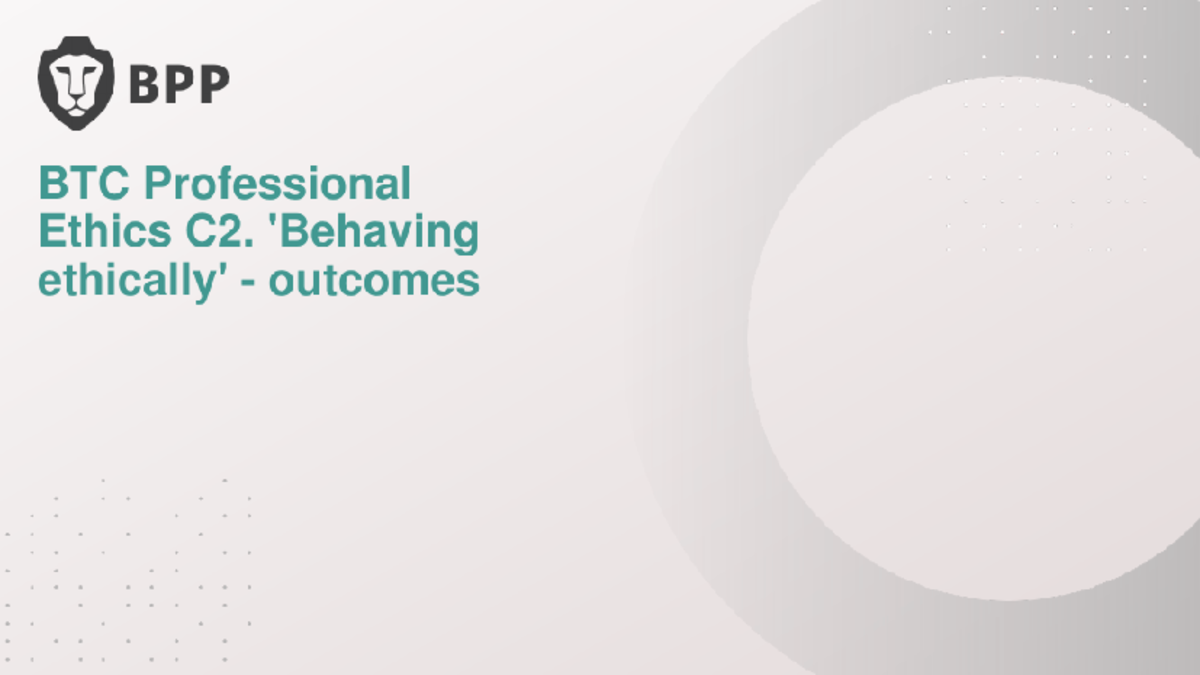 BPP BTC Professional Ethics C2: Understanding Conduct Rules and Duties ...
