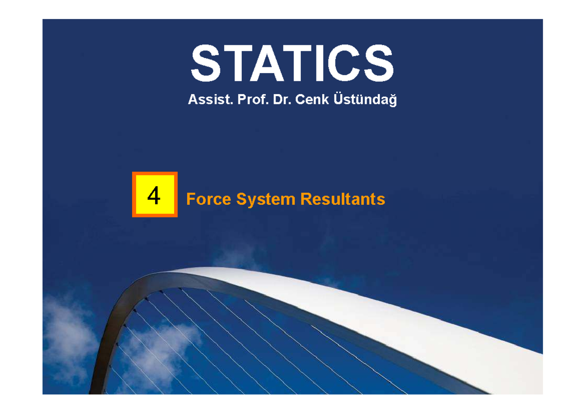 STATICS C 04: Force System Resultants & Moment Concepts Chapter Notes ...