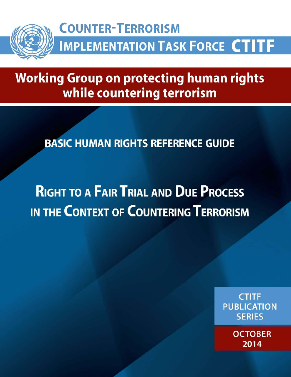 CTITF Basic Human Rights Reference Guide: Fair Trial in Counter ...