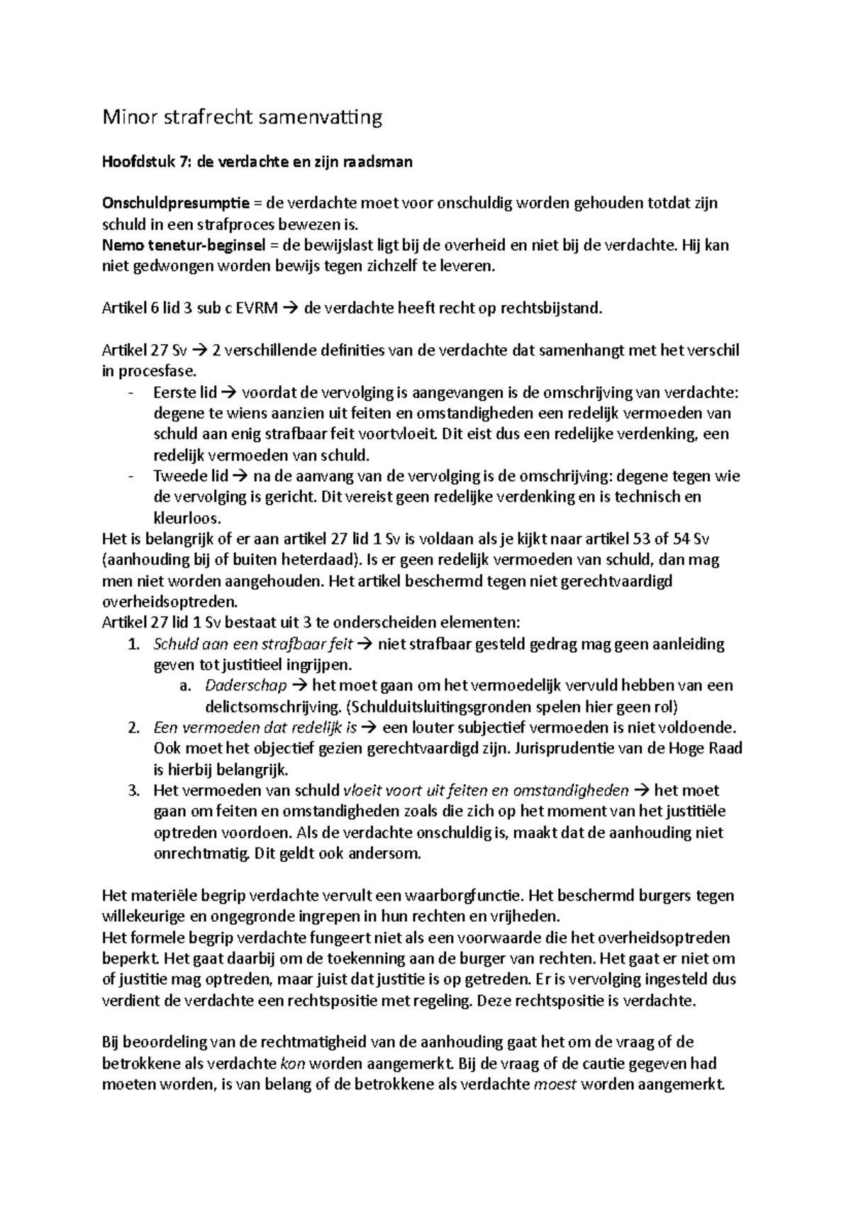 Minor Strafrecht Samenvatting: De Verdachte en Zijn Raadsman - Studeersnel