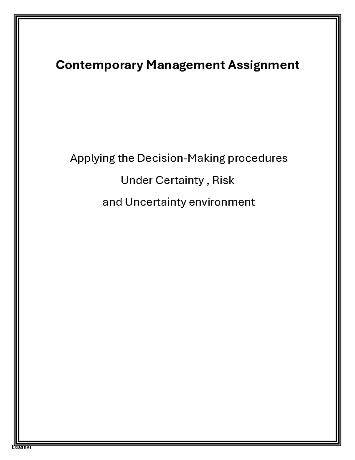 Contemporary Management Assignment 2: Decision-Making Under Certainty ...