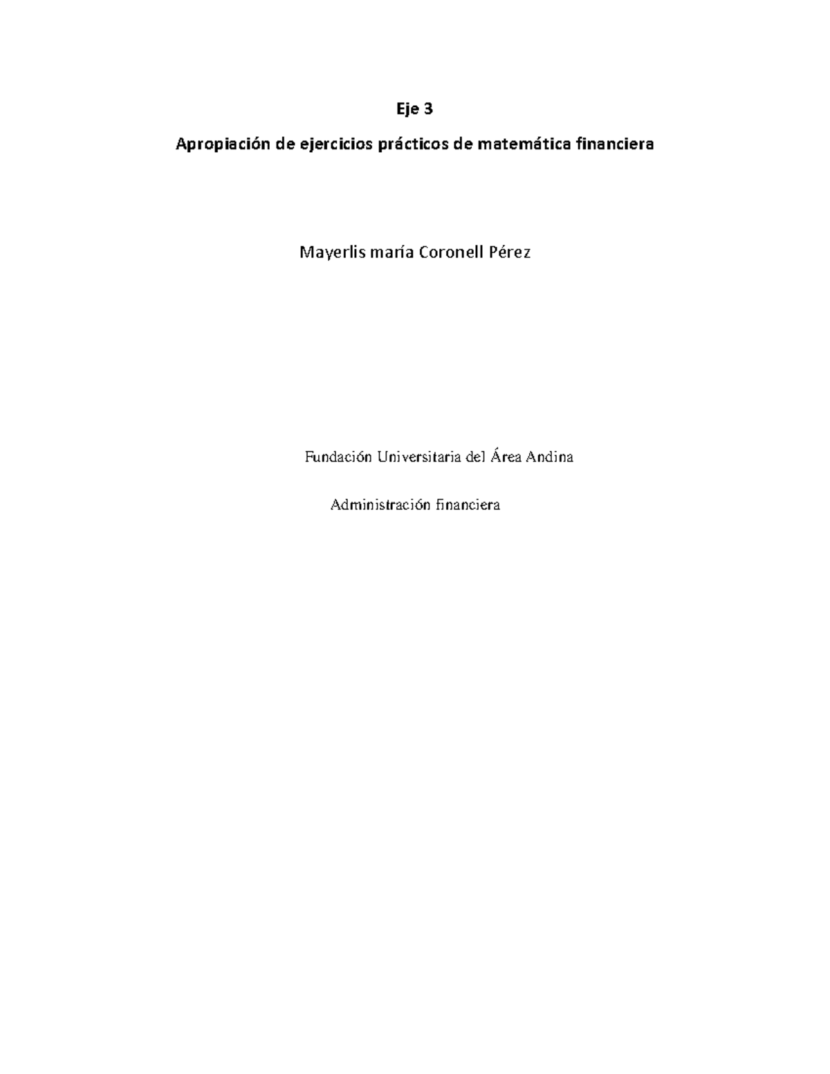 Ejercicios Prácticos de Matemática Financiera - Adm. Financiera (Eje 3 ...