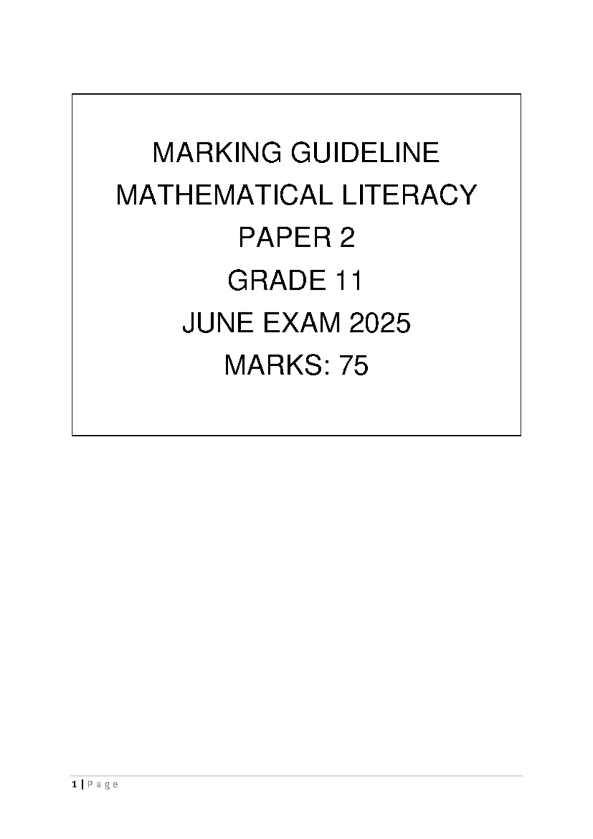 MARKING GUIDELINE MATHEMATICAL LITERACY PAPER 2 GRADE 11 JUNE EXAM 2025 ...