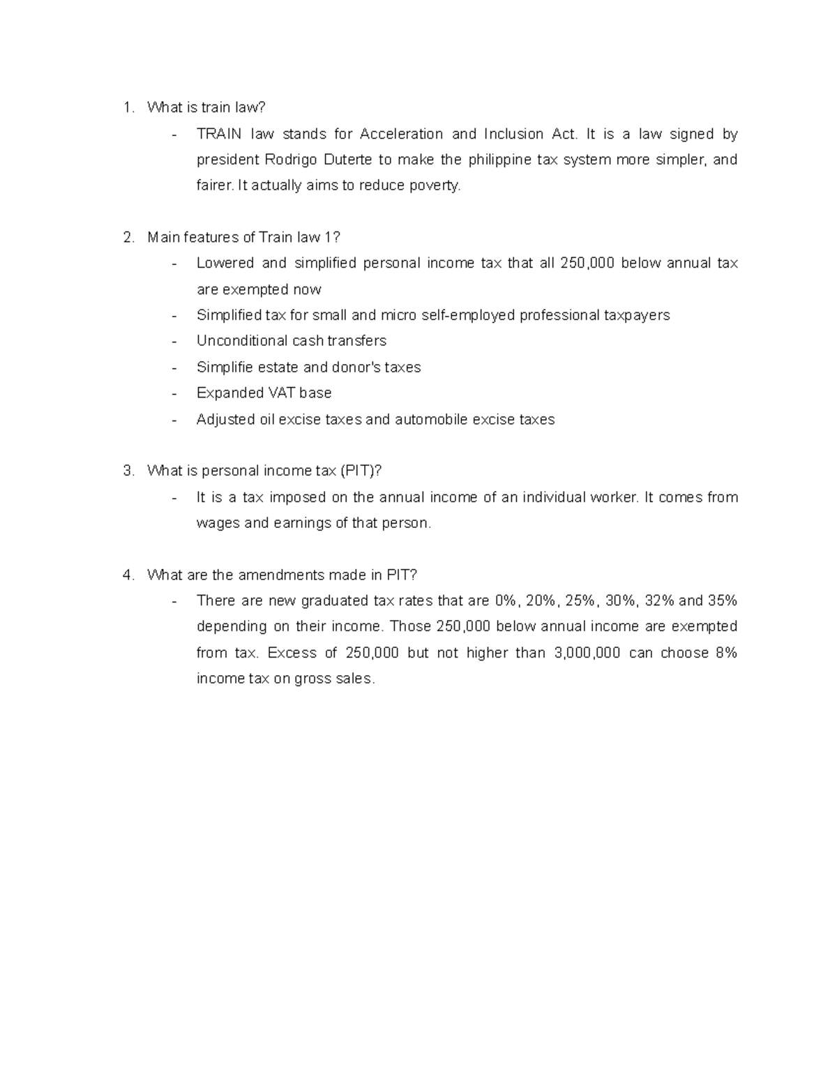 Train - econ - What is train law? TRAIN law stands for Acceleration and ...
