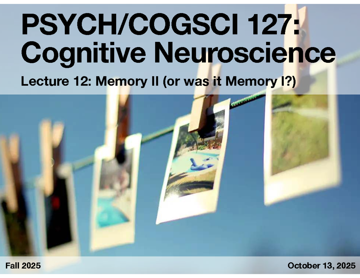 Psych C127 Lecture 12: Memory II - Implicit Memory Insights - Studocu