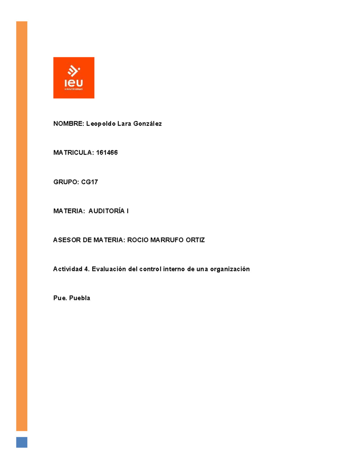 Reporte de Evaluación del Control Interno - AUDITORÍA I - Studocu