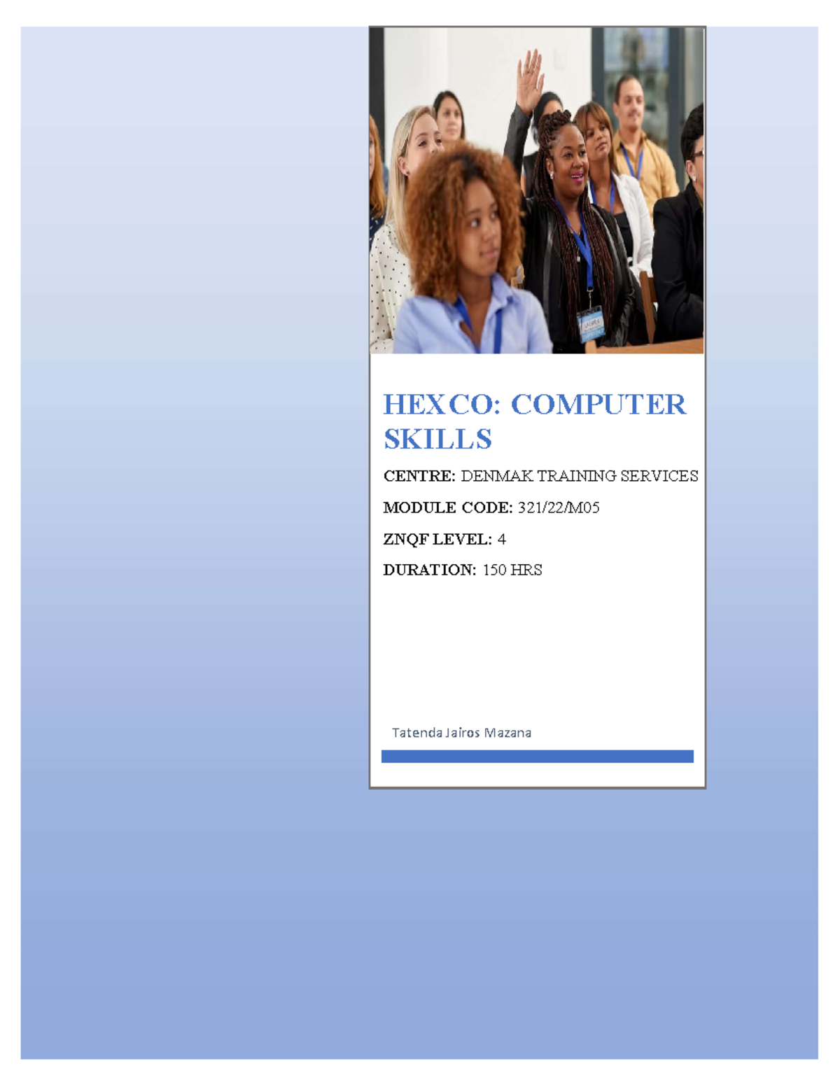 Computer Skills Training: Module ZNQF Level 4 Overview - Studocu