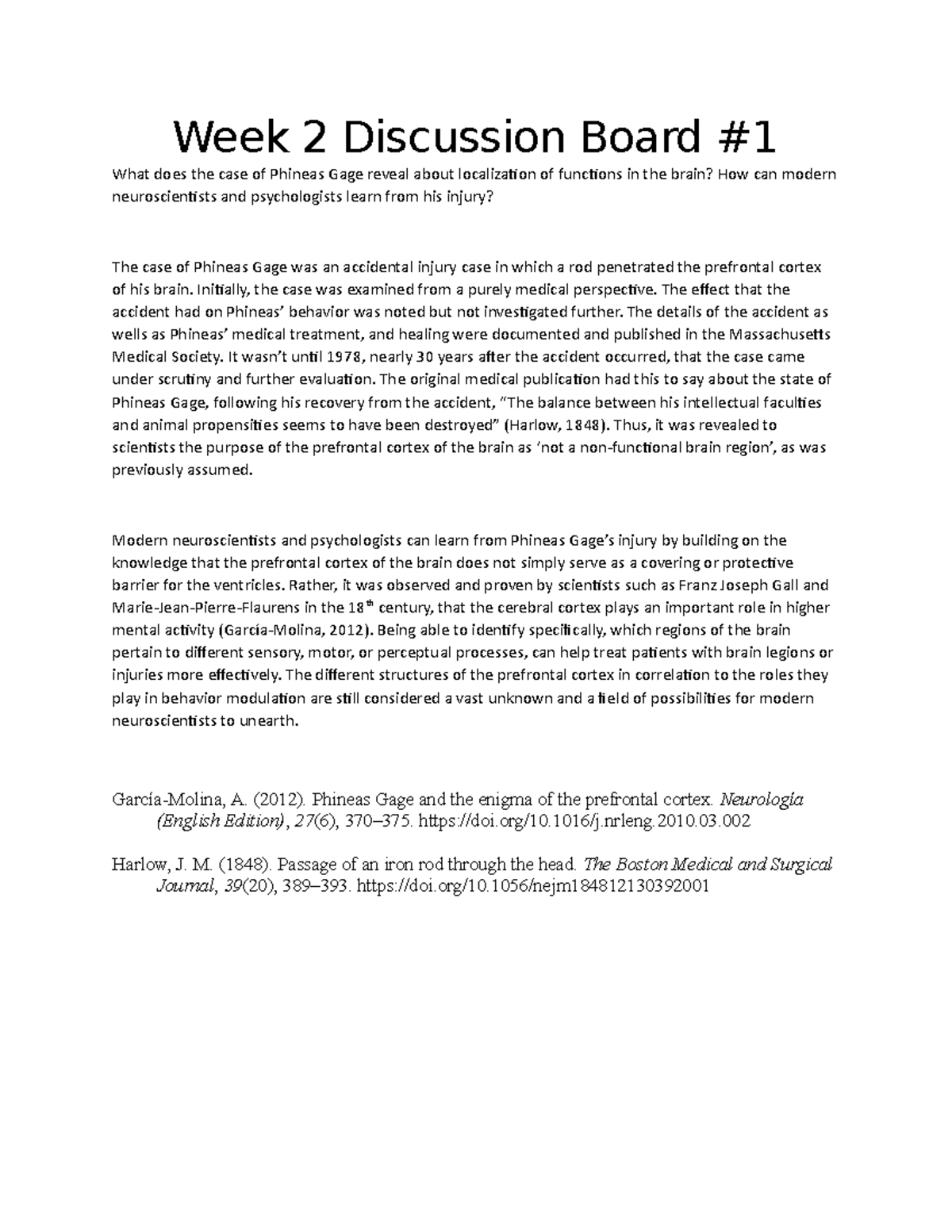 Week 2 Discussion Board 1: Insights from Phineas Gage's Case - Studocu