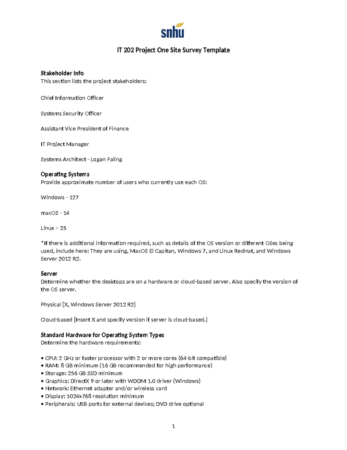 IT 202 Project One Site Survey Template: Stakeholder & OS Info - Studocu