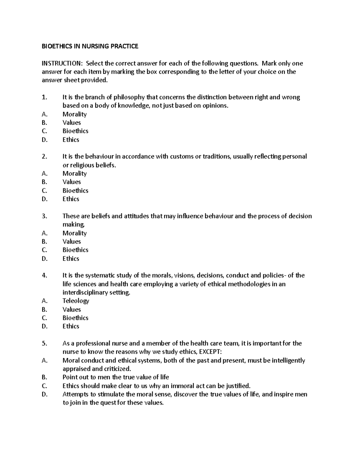 Bioethics sample qs midterms - BIOETHICS IN NURSING PRACTICE ...