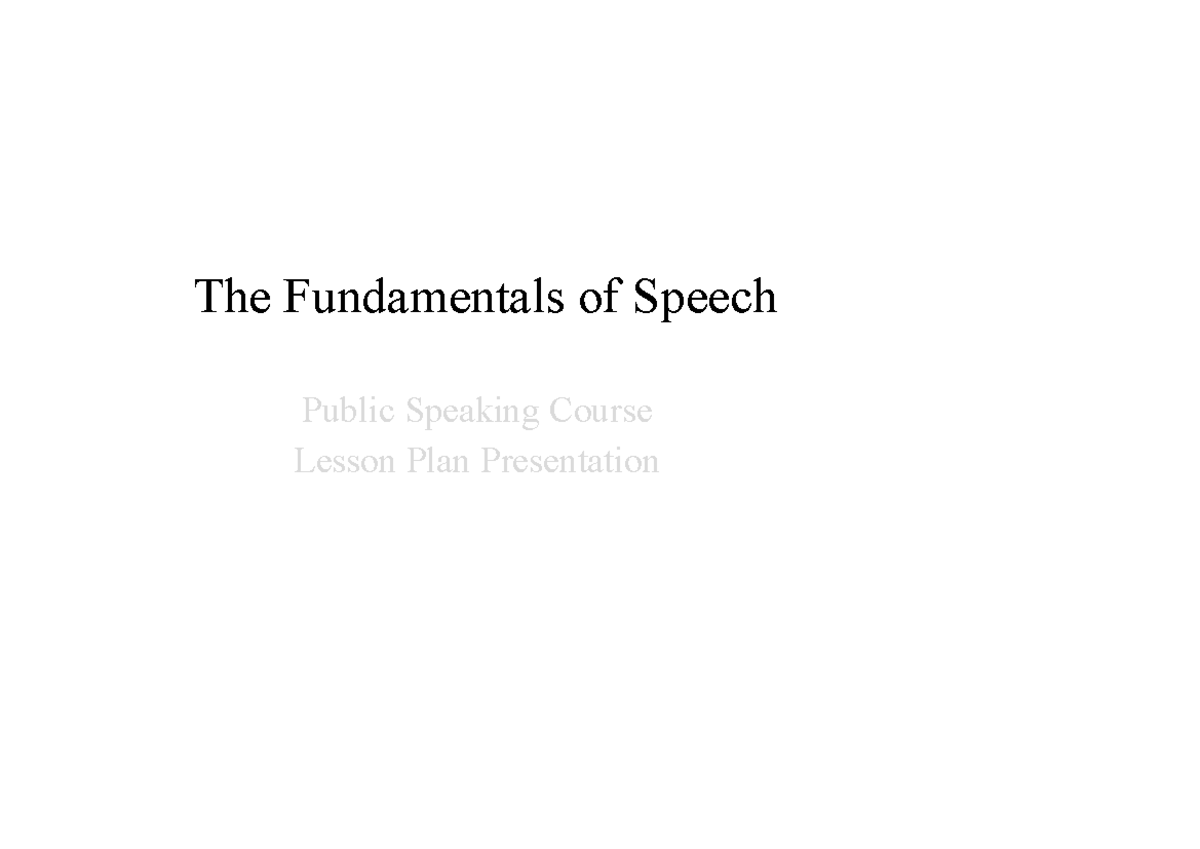 Fundamentals of Speech: Public Speaking Course Lesson Plan - Studocu