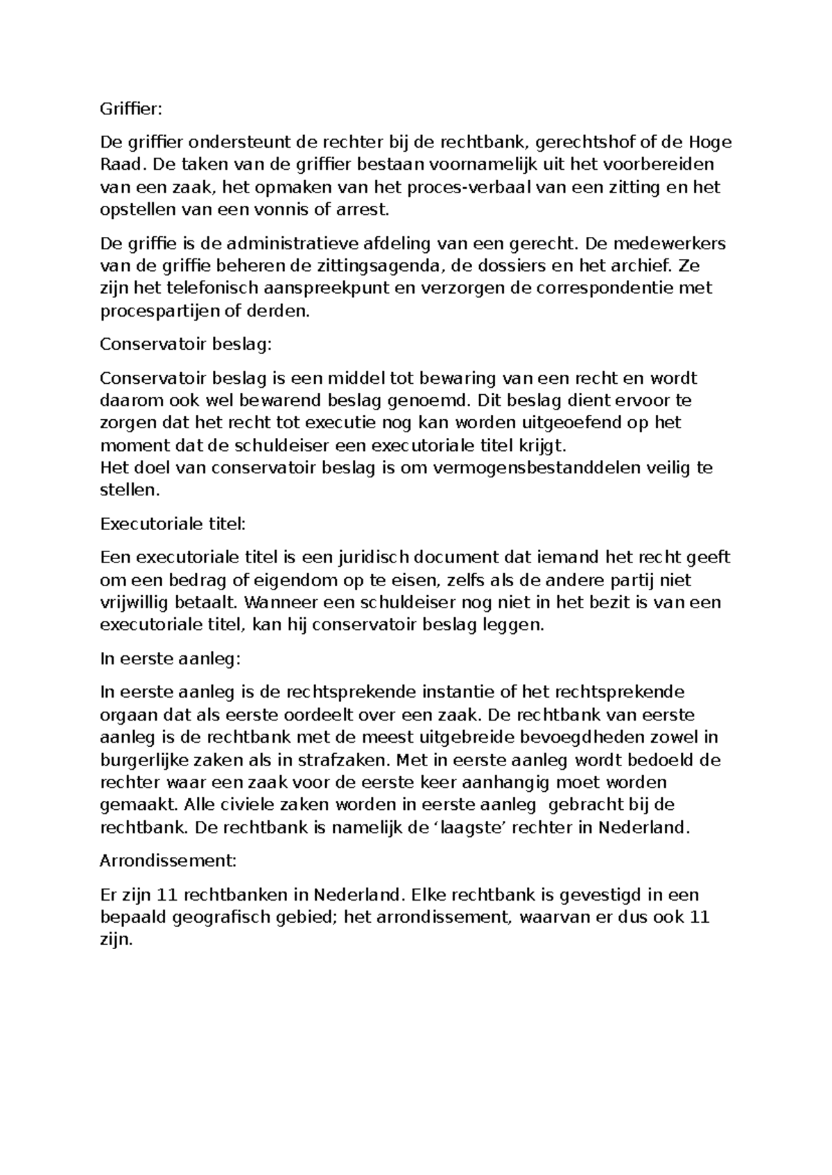 Begrip Burgerlijk Recht 1: Taken van de Griffier en Conservatoir Beslag ...