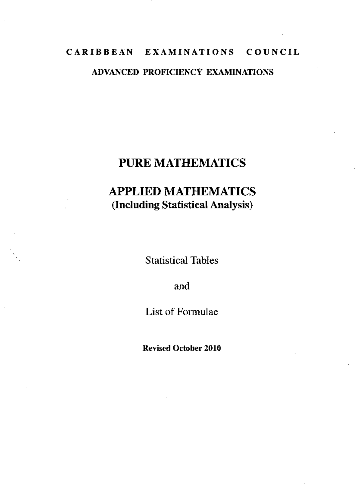 CAPE Pure Mathematics APPLIED MATH Statistical Tables & Formulas - Studocu