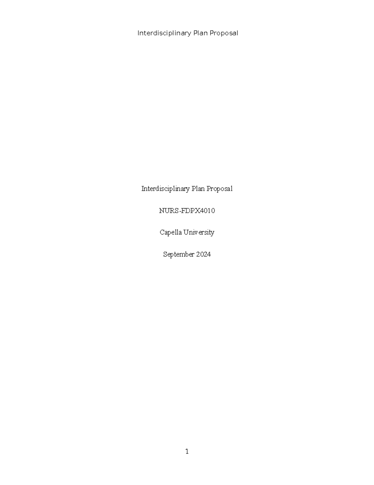 Interdisciplinary Plan Proposal - The proposed plan would be put into ...