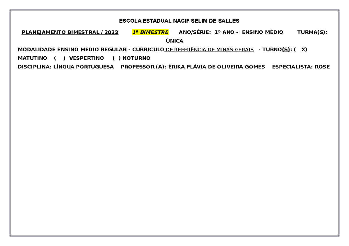 Planejamento 1º Bimestre 1º ANO Médio - ESCOLA ESTADUAL NACIF SELIM DE ...