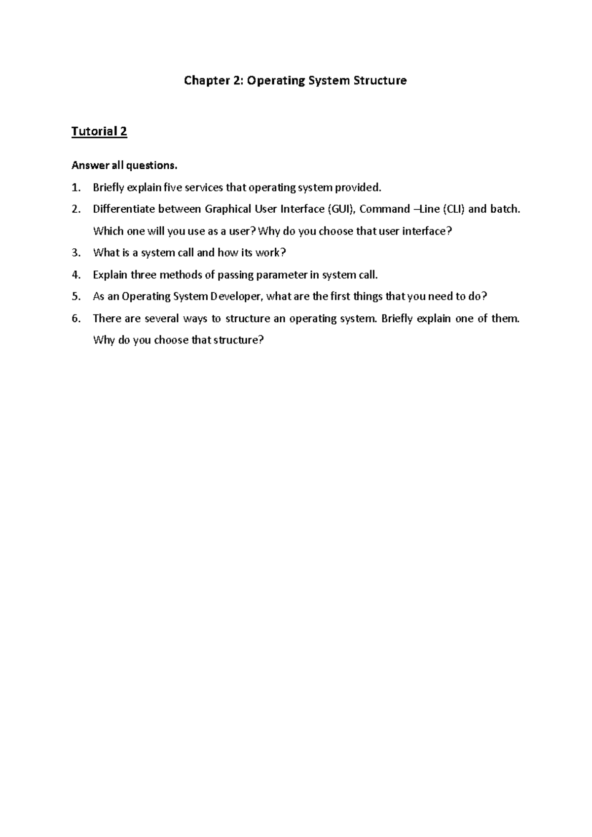 Tutorial 2: Chapter 2 - Operating System Structure - CSC520 - Studocu