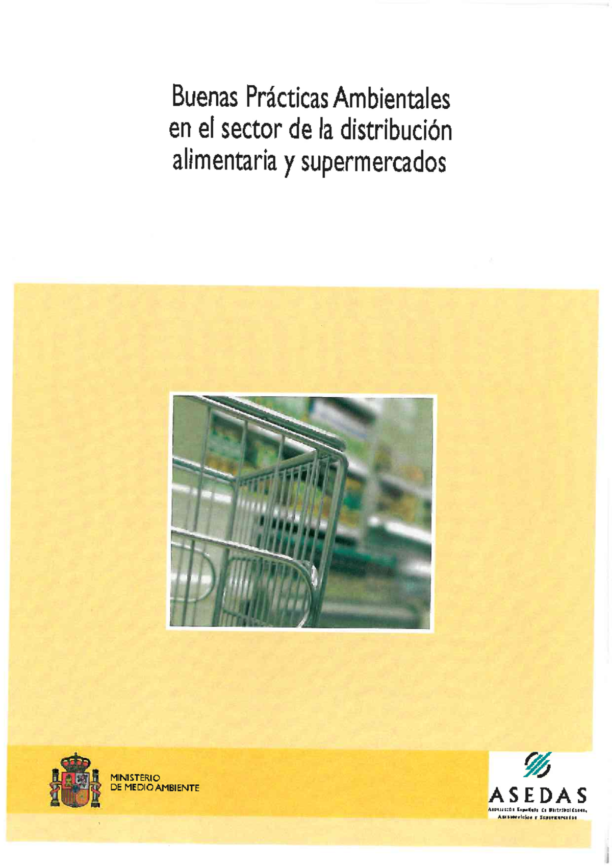 Buenas practicas ambientales en el sector de la distribucion - La labor ...