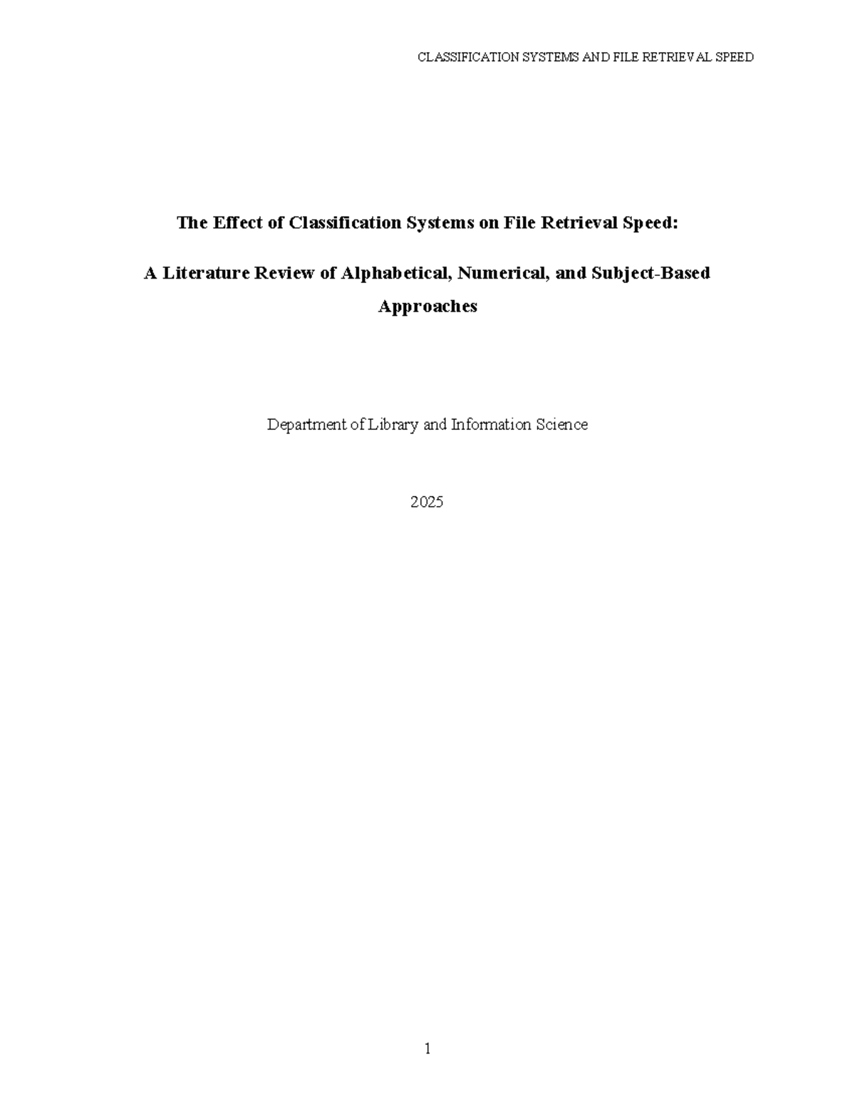 CLASSIFICATION SYSTEMS AND FILE RETRIEVAL SPEED: A LIT REVIEW (LIB 2025 ...