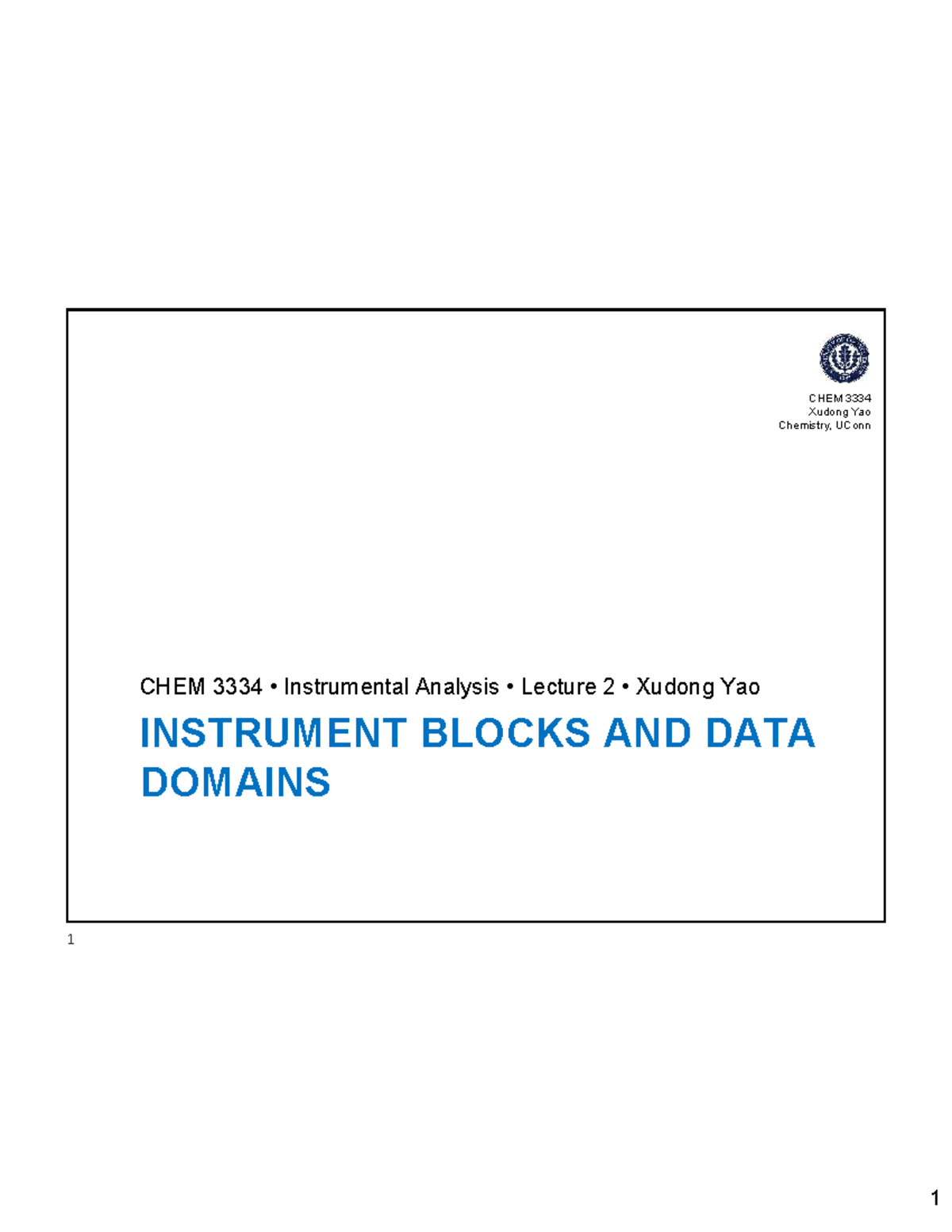 CHEM 3334 Instrumental Analysis Lecture 2: Data Domains & Instrument ...