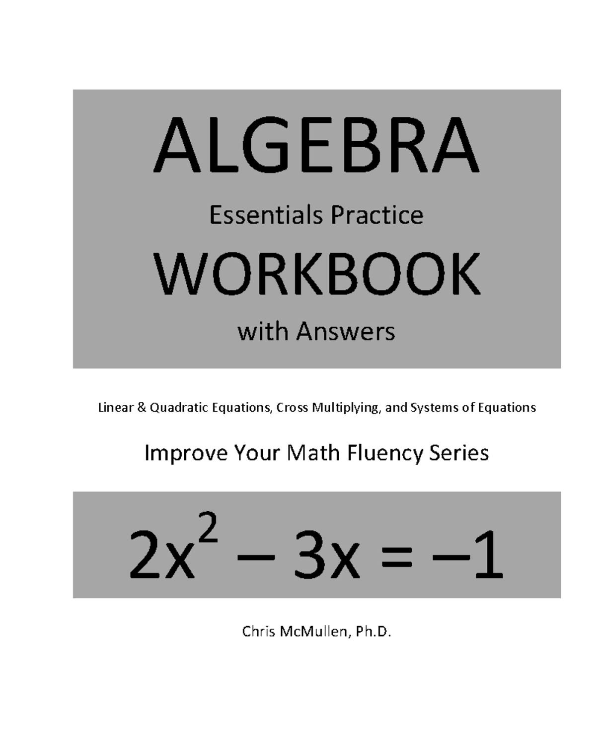 Algebra Essentials Practice Workbook: Linear & Quadratic Equations ...