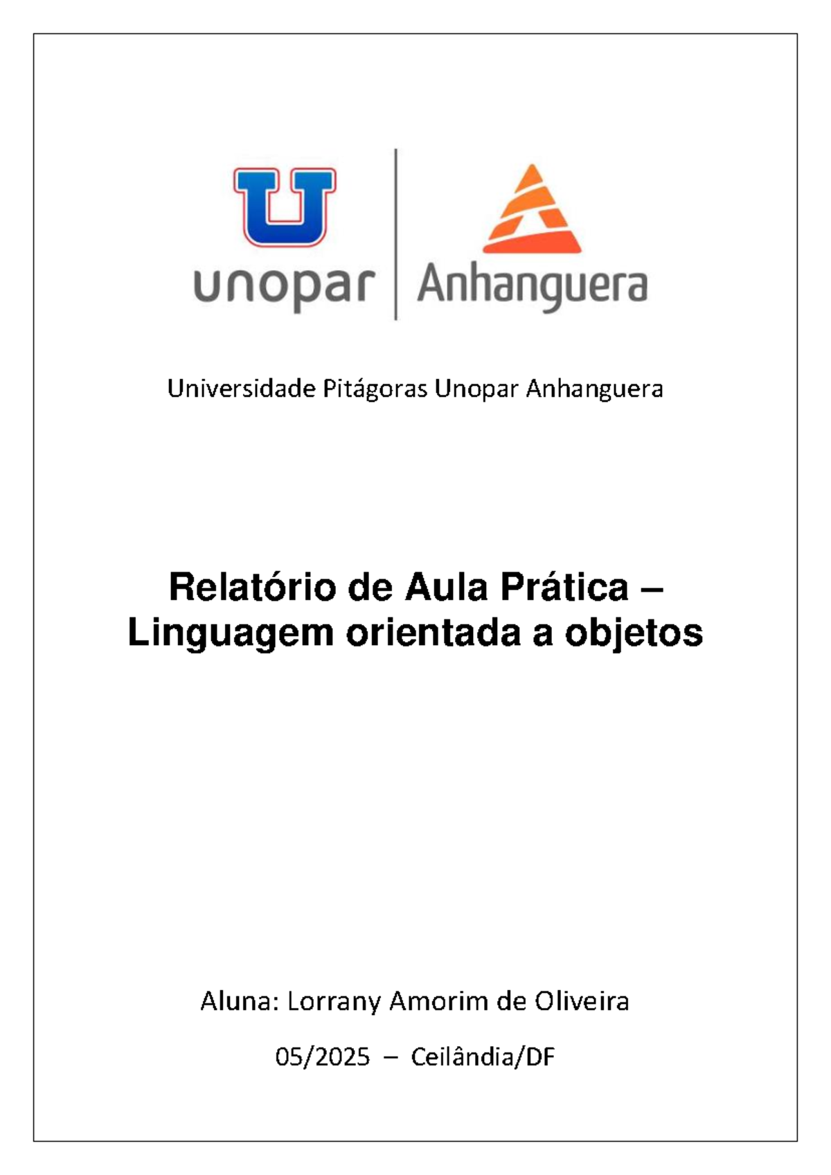 Relatório de Aula Prática - Linguagem Orientada a Objetos - UNOPAR ...