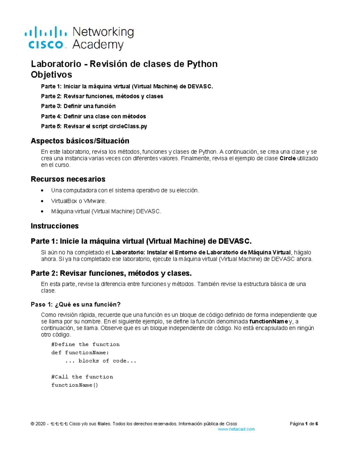 Devasc 3 4 6 Lab Explore Python Classes - Objetivos Parte 1: Iniciar la ...
