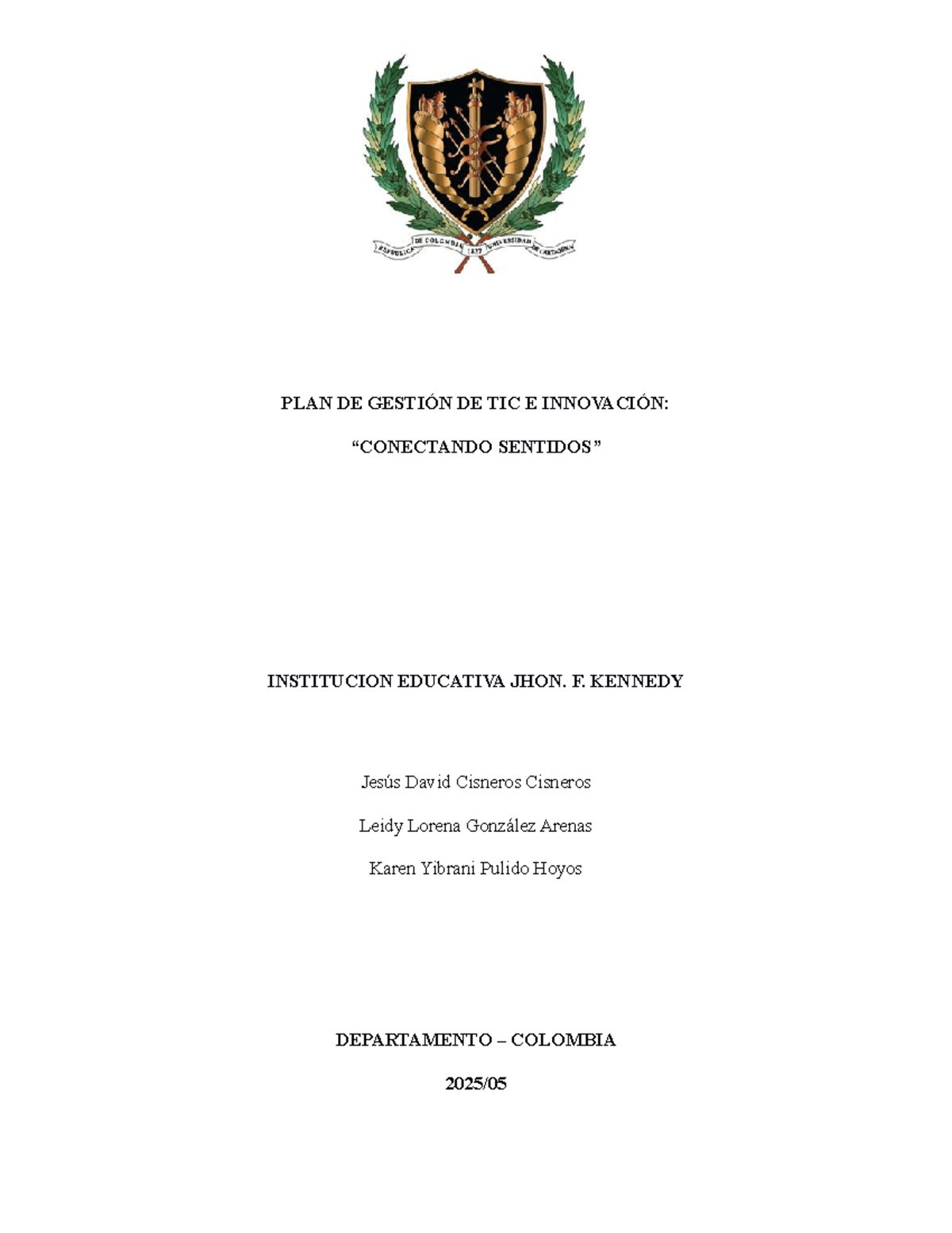 PLAN DE GESTIÓN TIC E INNOVACIÓN - INSTITUCIÓN EDUCATIVA JHON F ...