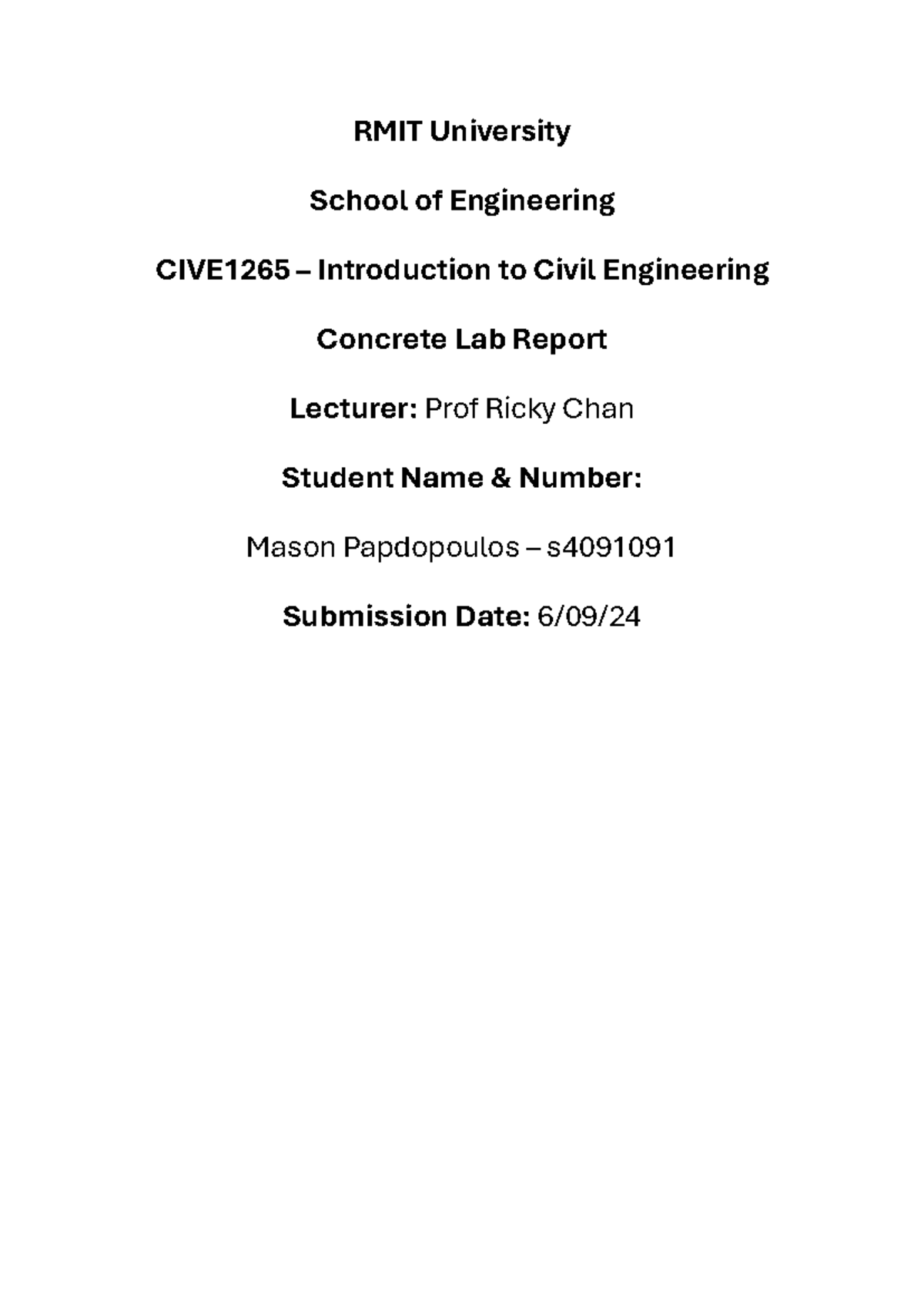 CIVE1265 Concrete Lab Report: Strength Testing of Concrete Mixtures ...