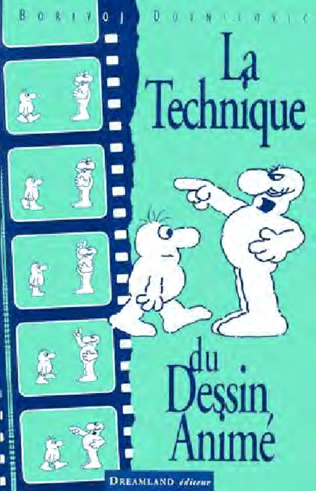 Technique du Dessin Animé - Analyse et Réflexions sur l'Art de l ...