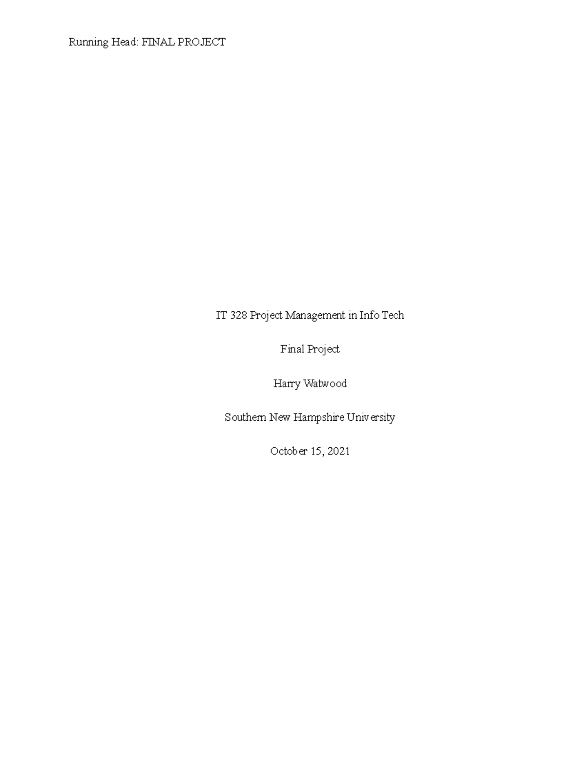 IT328 Project Management Final Project Overview and Analysis - Studocu