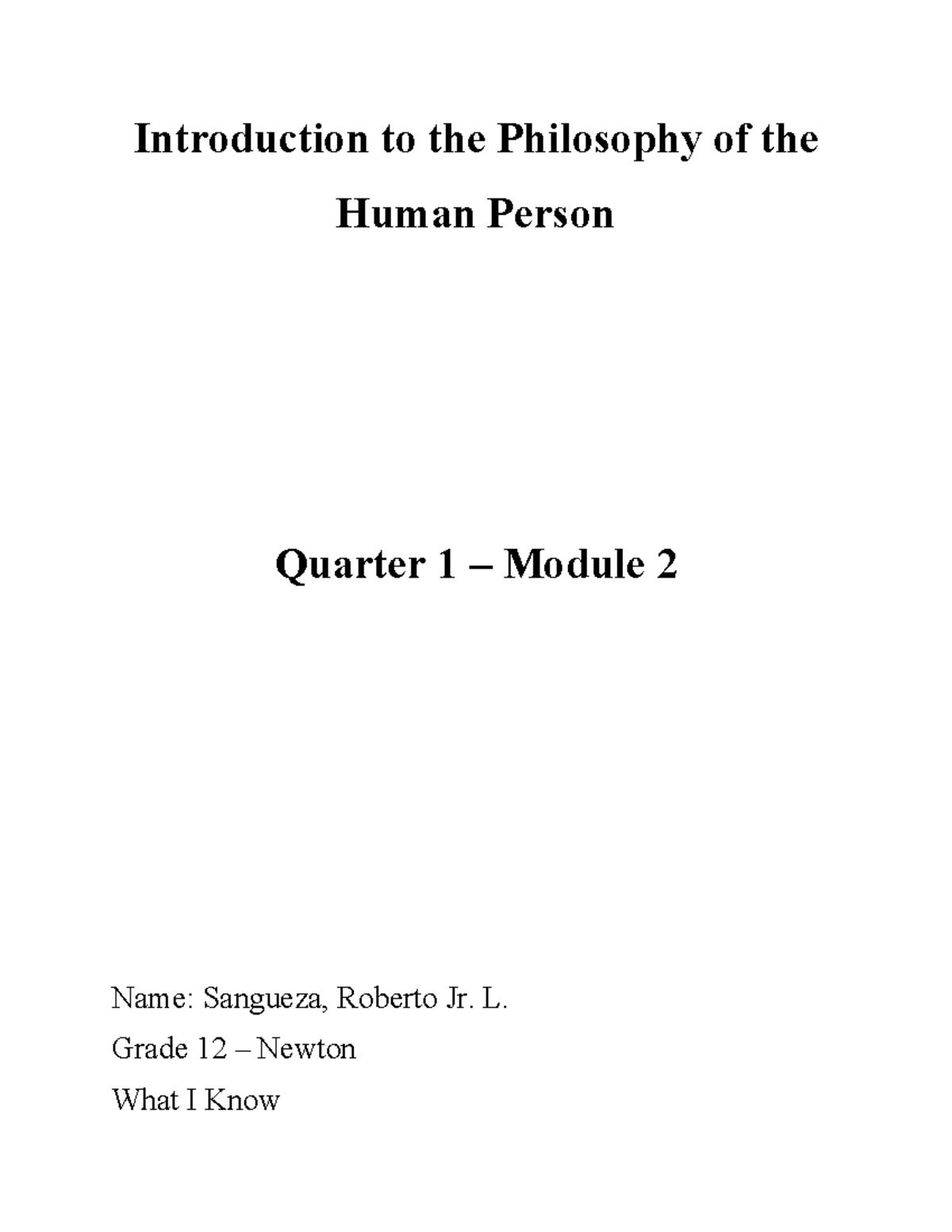 Philosophy of the Human Person: Quarter 1 - Module 2 Overview - Studocu
