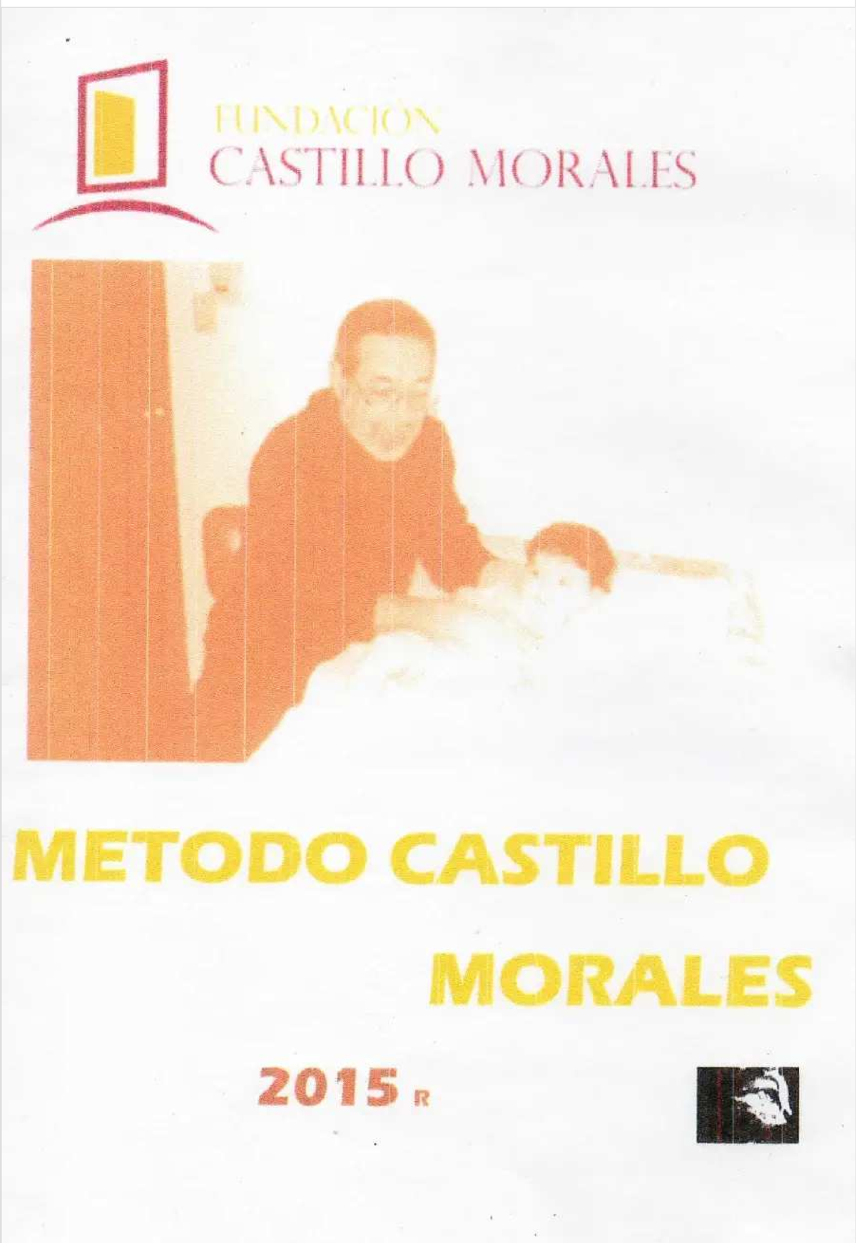 Método Castillo Morales: Enfoque Terapéutico Integral para el ...