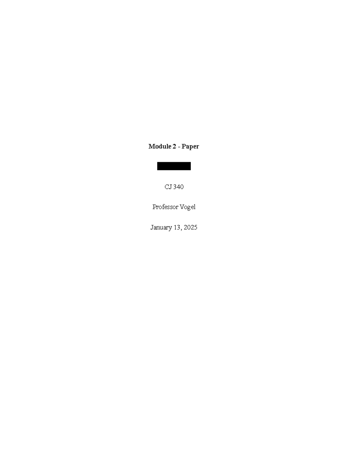 CJ 340 Module 2 Paper: Understanding Burglary and Its Classifications ...
