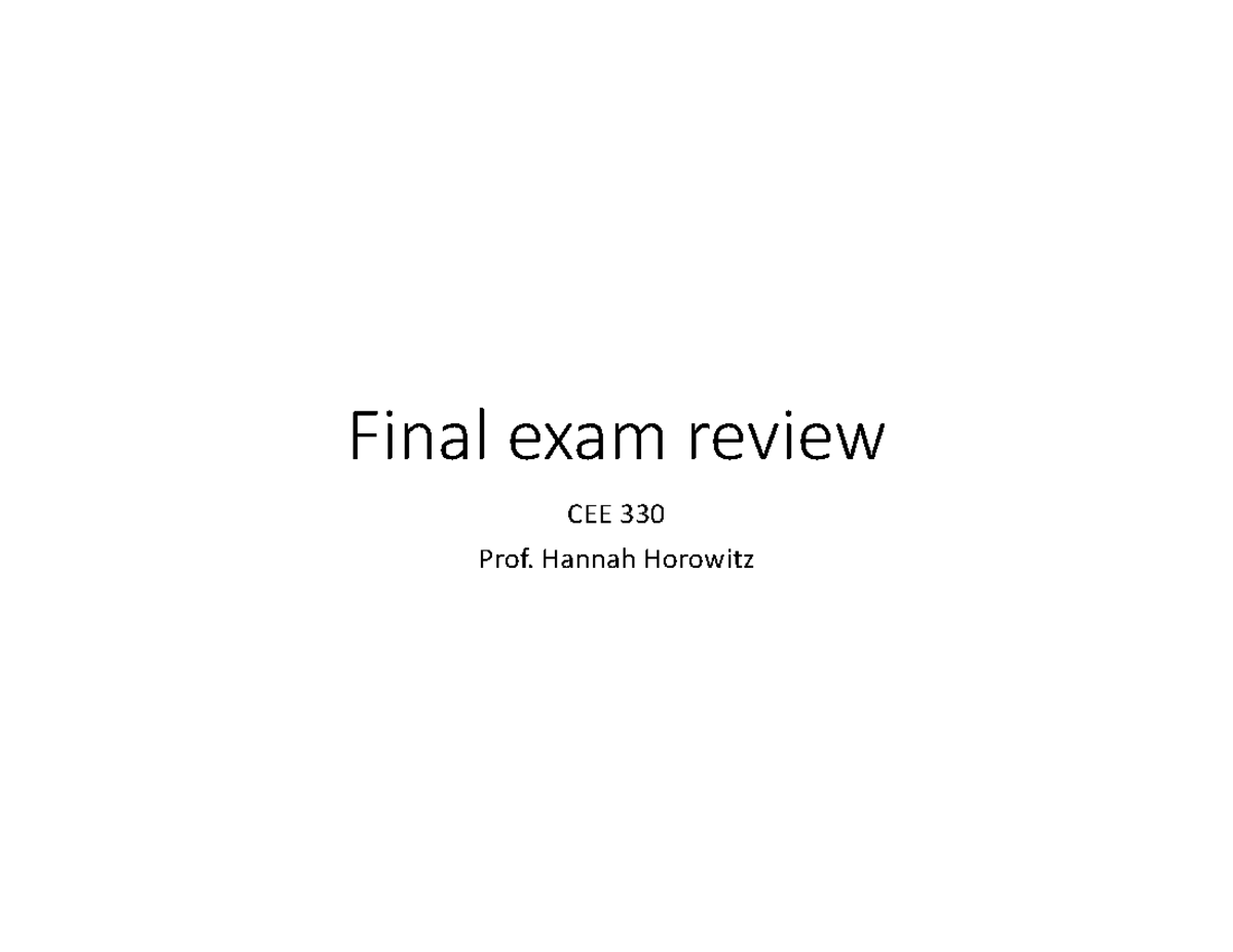 Final Exam Review CEE 330 - Studocu