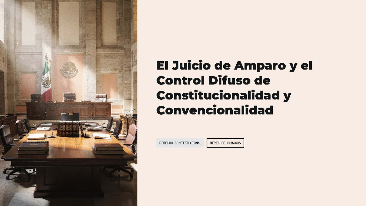 El Juicio de Amparo y Control Difuso de Constitucionalidad: Análisis ...