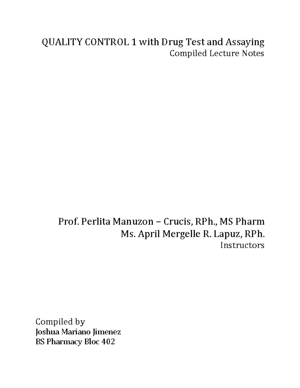 Quality Control 1: Compiled Lecture Notes on Drug Testing and Assaying ...