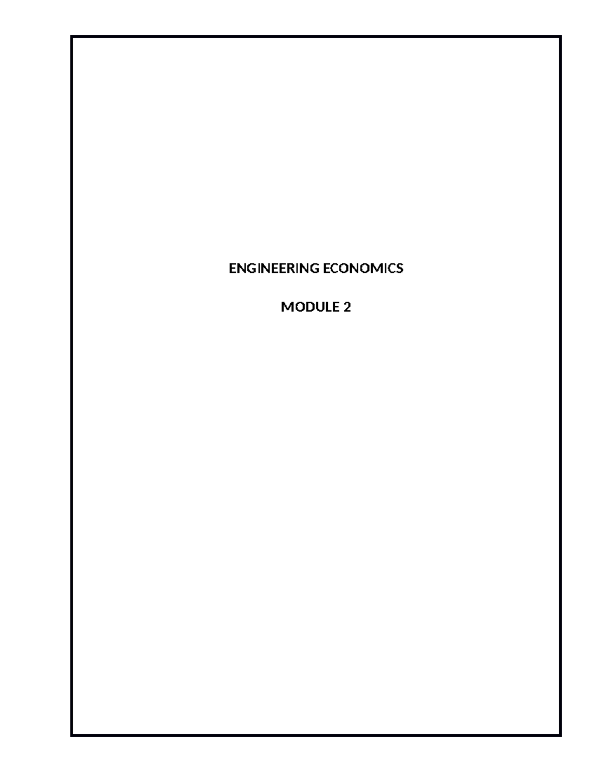 ENGINEERING ECONOMICS MODULE 2: Problem Set and Solutions - Studocu