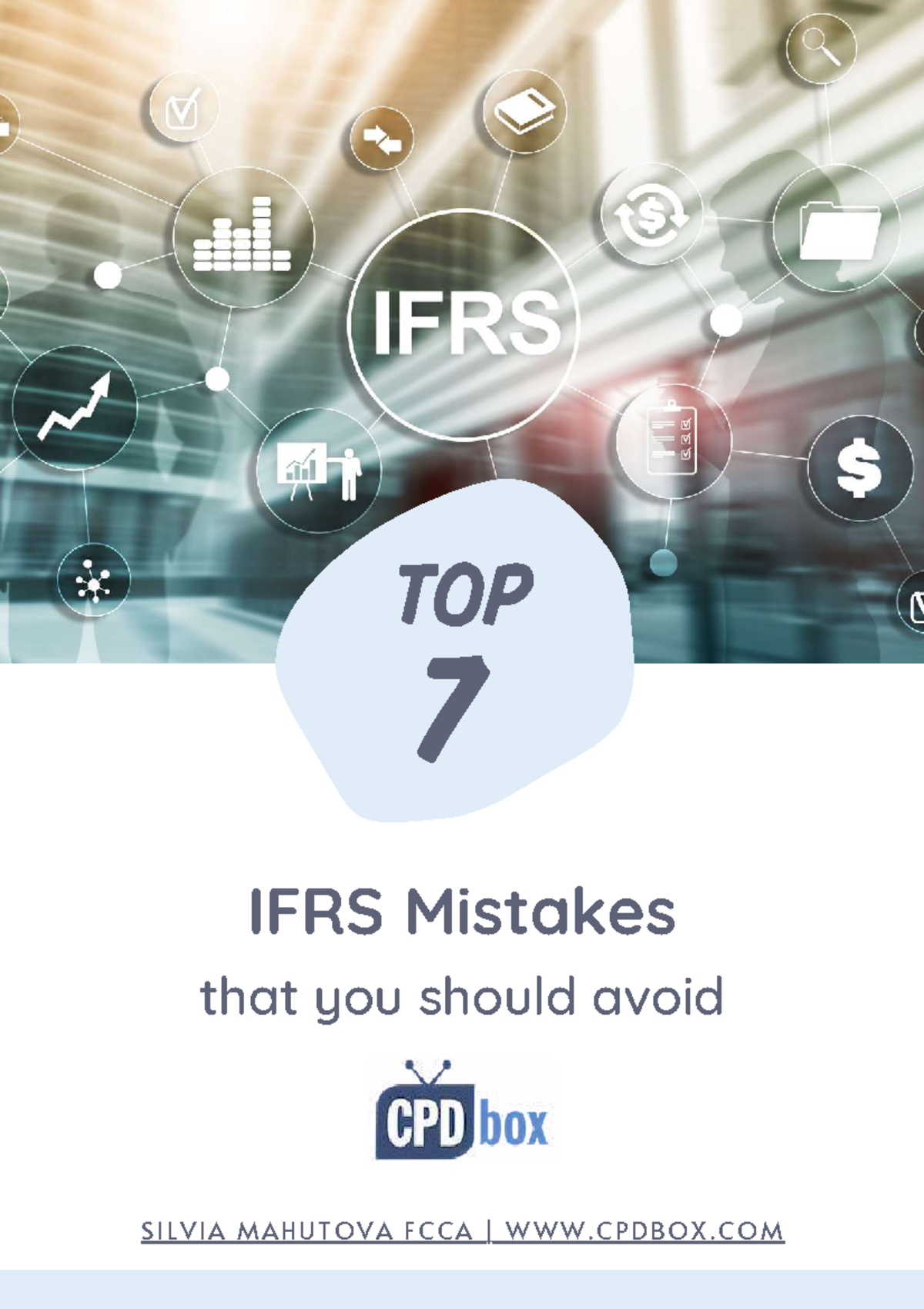 Top 7 IFRS Mistakes to Avoid - A Guide by Silvia Mahutova FCCA - Studocu