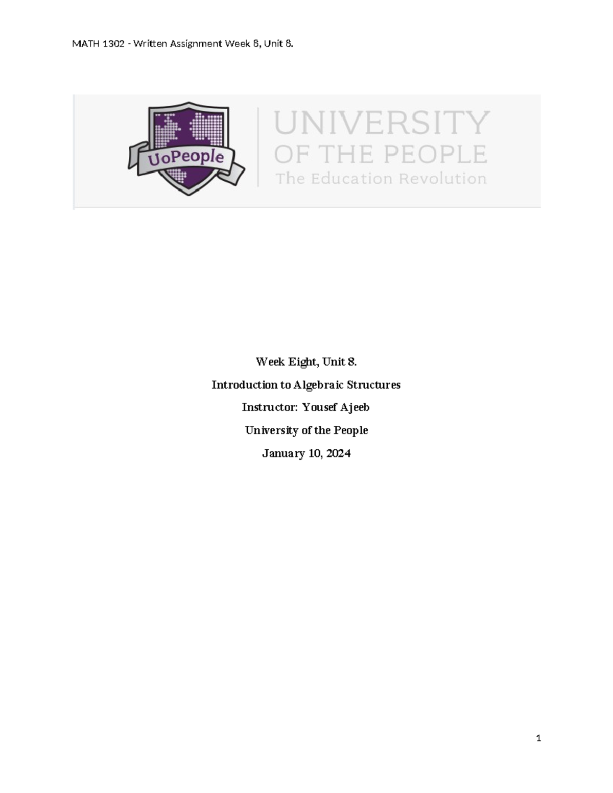 MATH 1302 Unit 8 Written Assignment on Algebraic Structures - Studocu