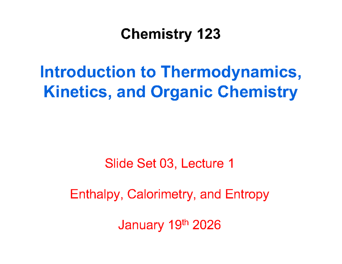 CHEM 123 Midterm Exam Review: Thermodynamics & Kinetics Lecture 1 - Studocu