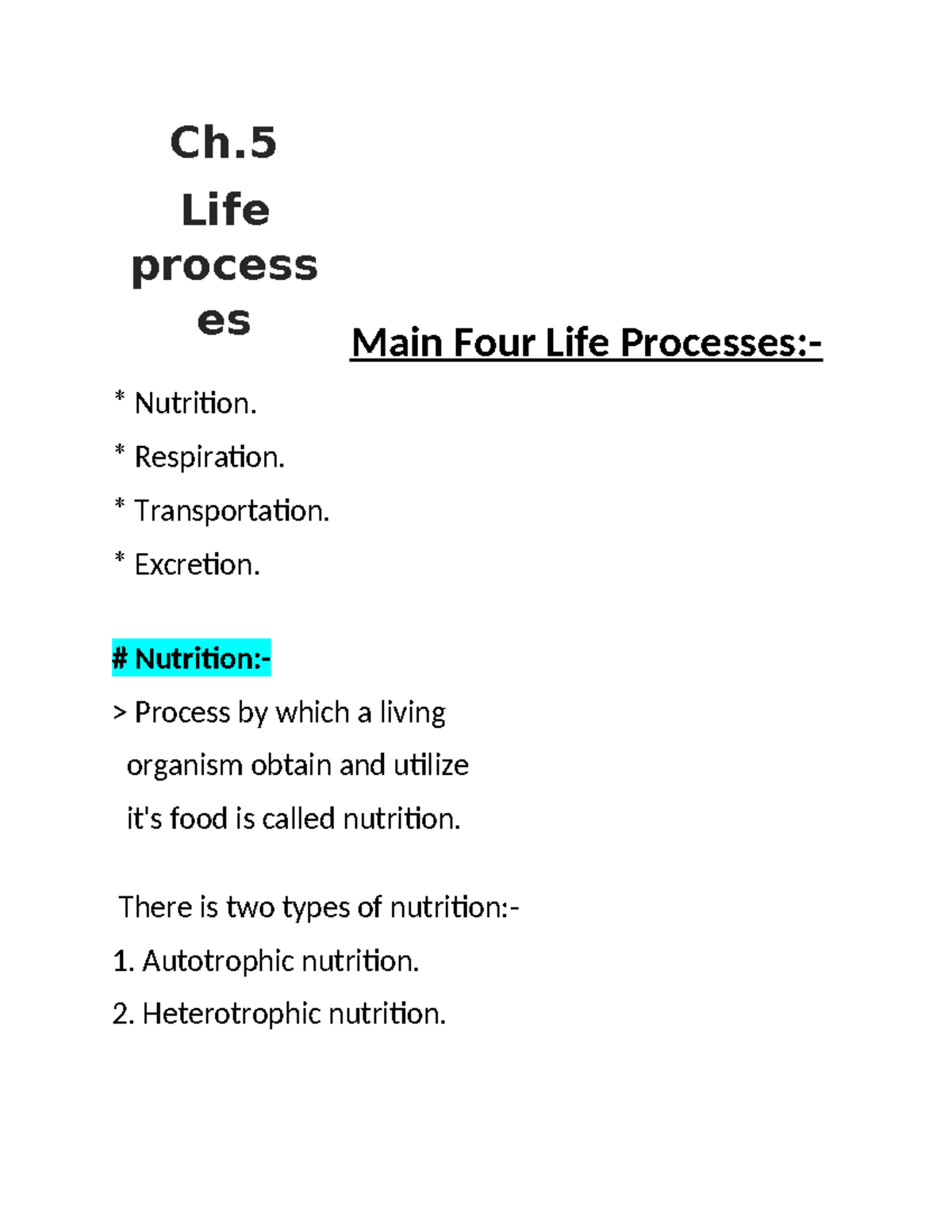 Ch.5 Life Processes: Nutrition, Respiration, Transport & Excretion ...