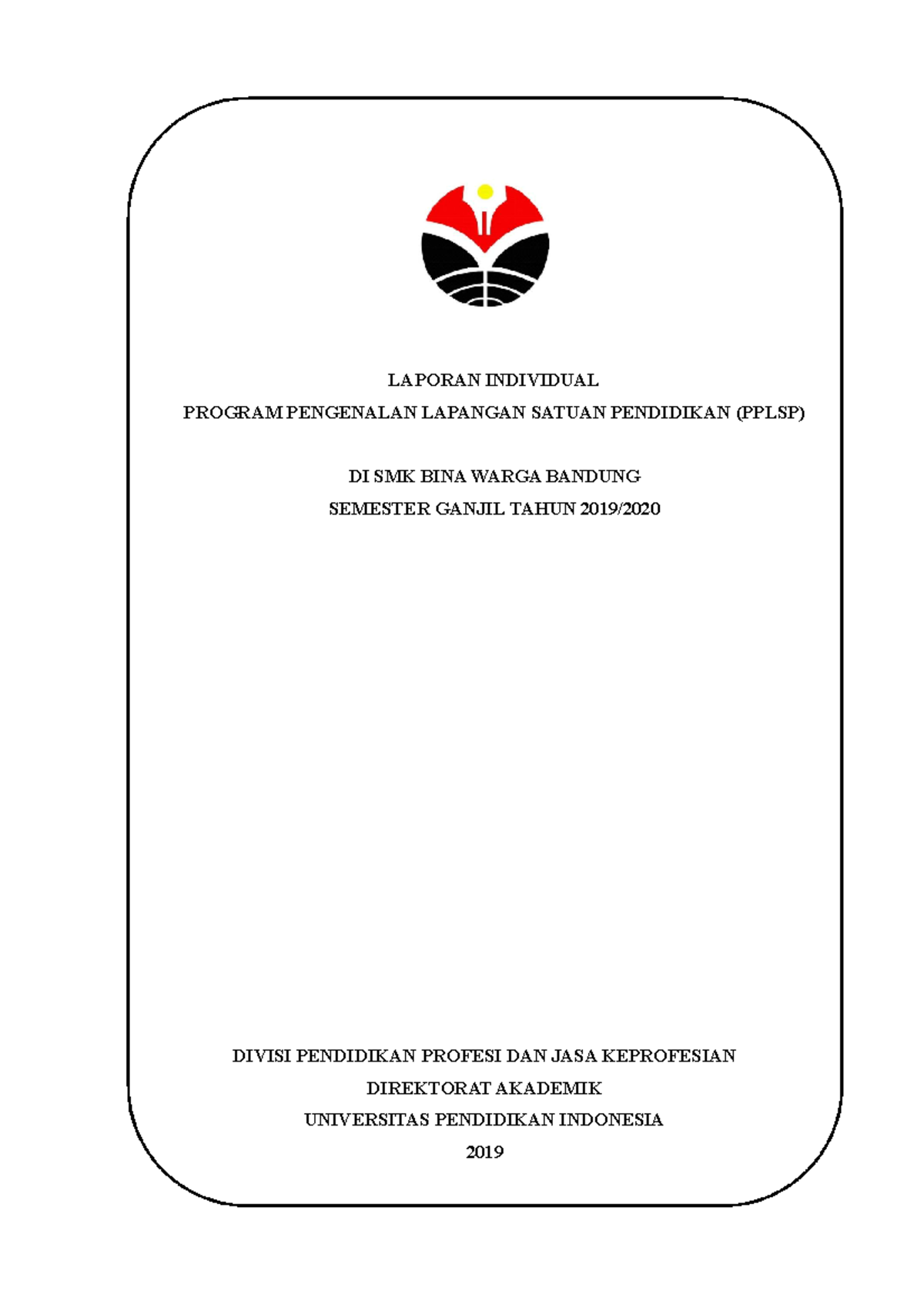 Laporan PPLSP Di SMK Bina Warga Bandung - Semester Ganjil 2019 - Studocu