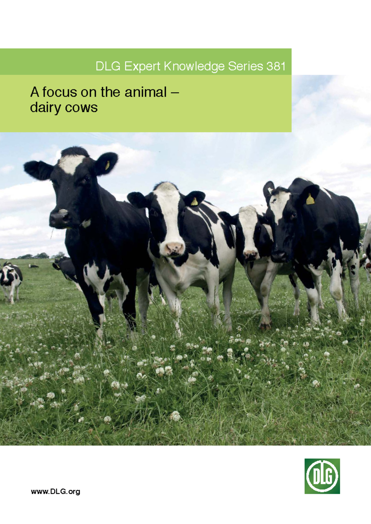 DLG Expert Knowledge Series 381: Insights on Dairy Cow Behavior and ...