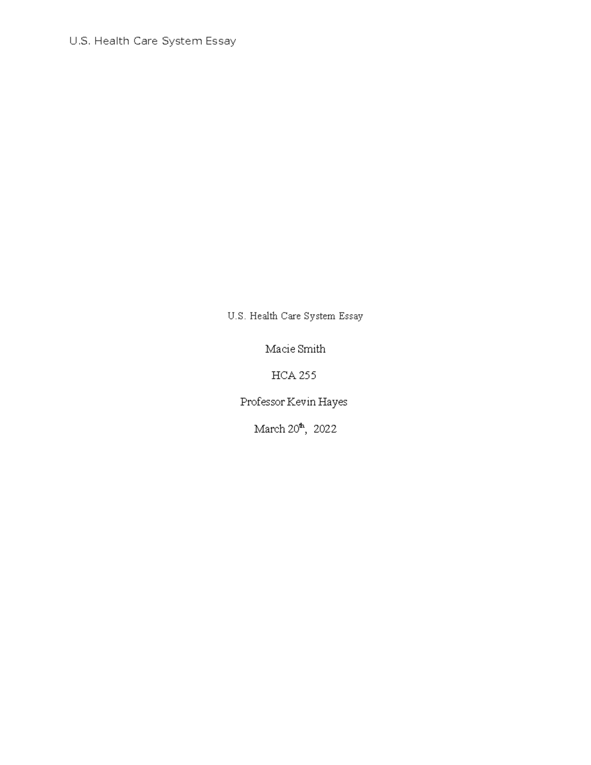 HCA 255 U.S. vs. Canada Health Care System Essay Analysis - Studocu
