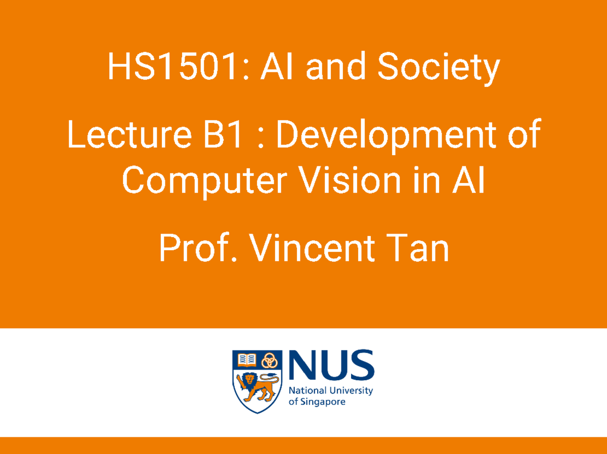 HS1501: AI and Society Lecture B1 - Development of Computer Vision ...