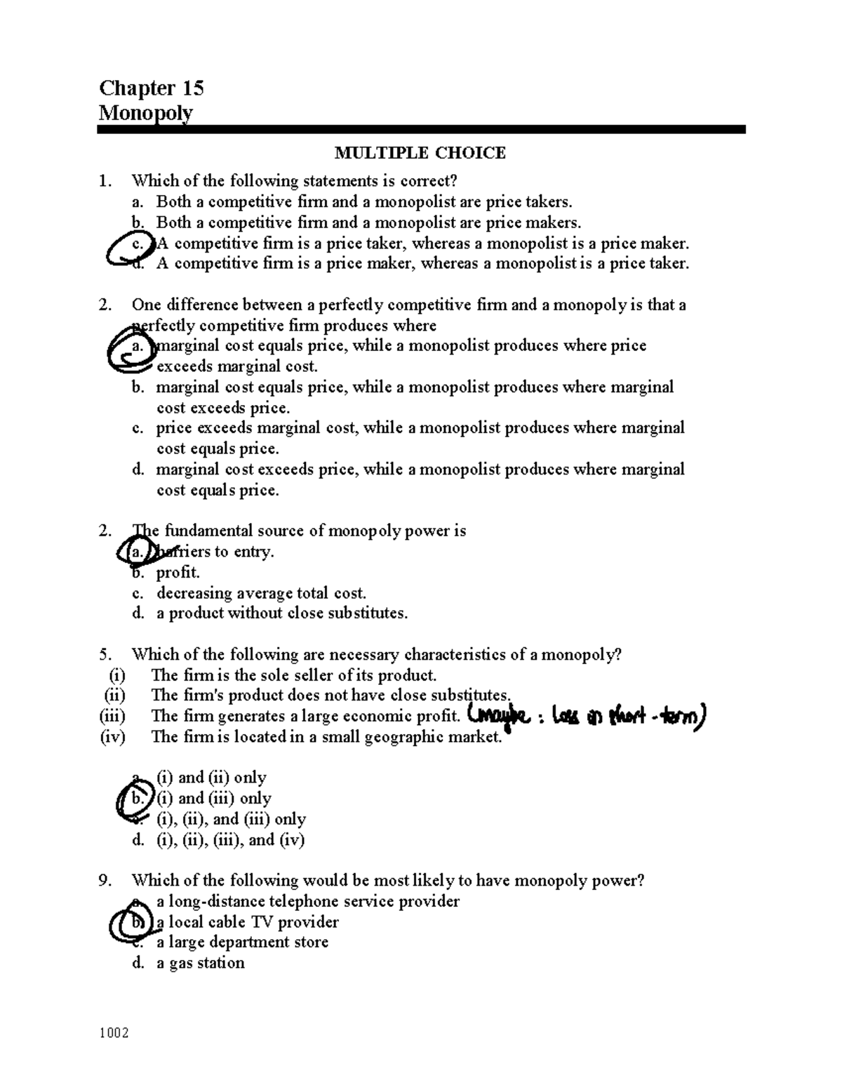 Monopoly-hw - Lecture - 1002 Chapter 15 Monopoly MULTIPLE CHOICE Which ...