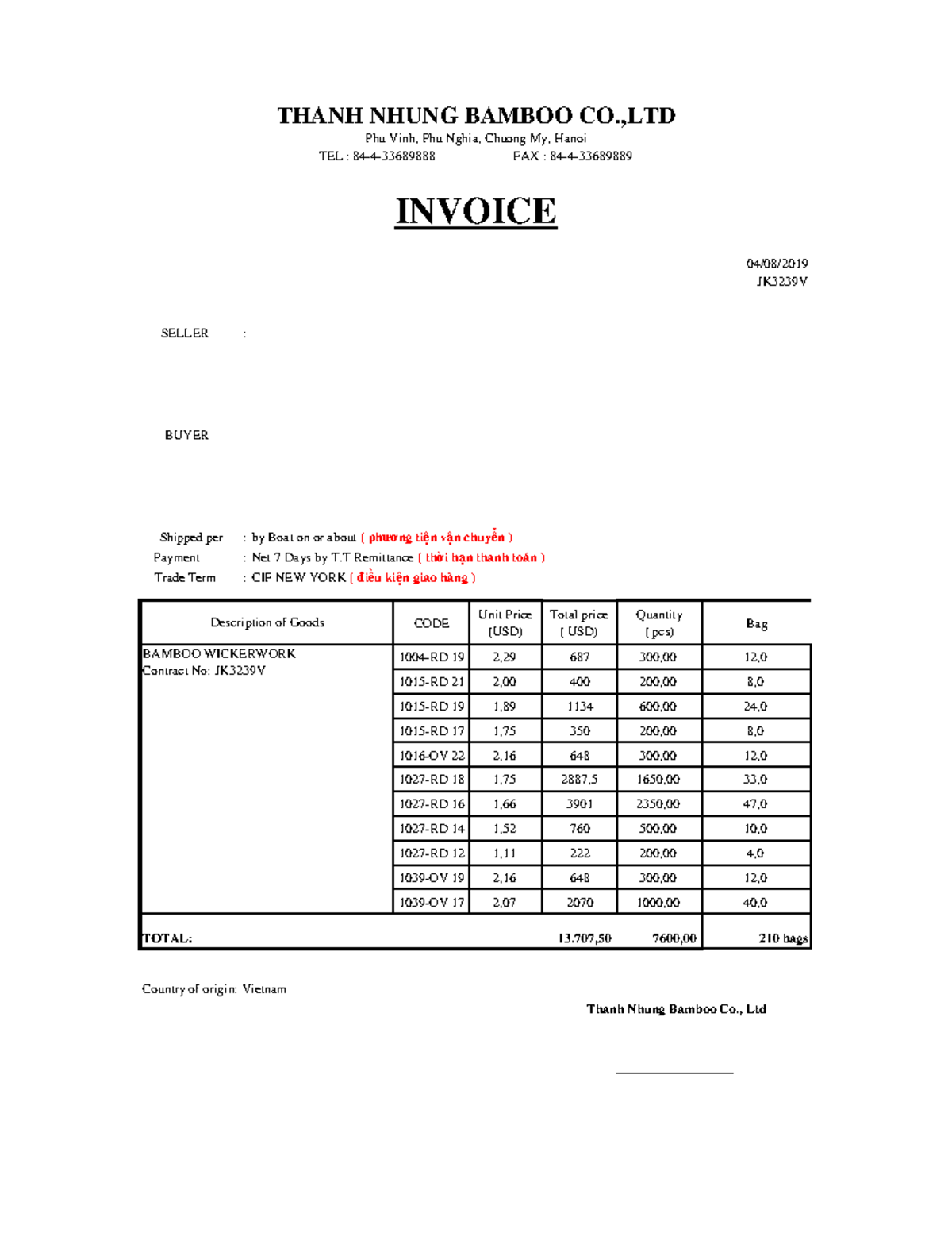Commercial Invoice- Template - 04/08/ JK3239V OrdererSELLER : BUYER ...