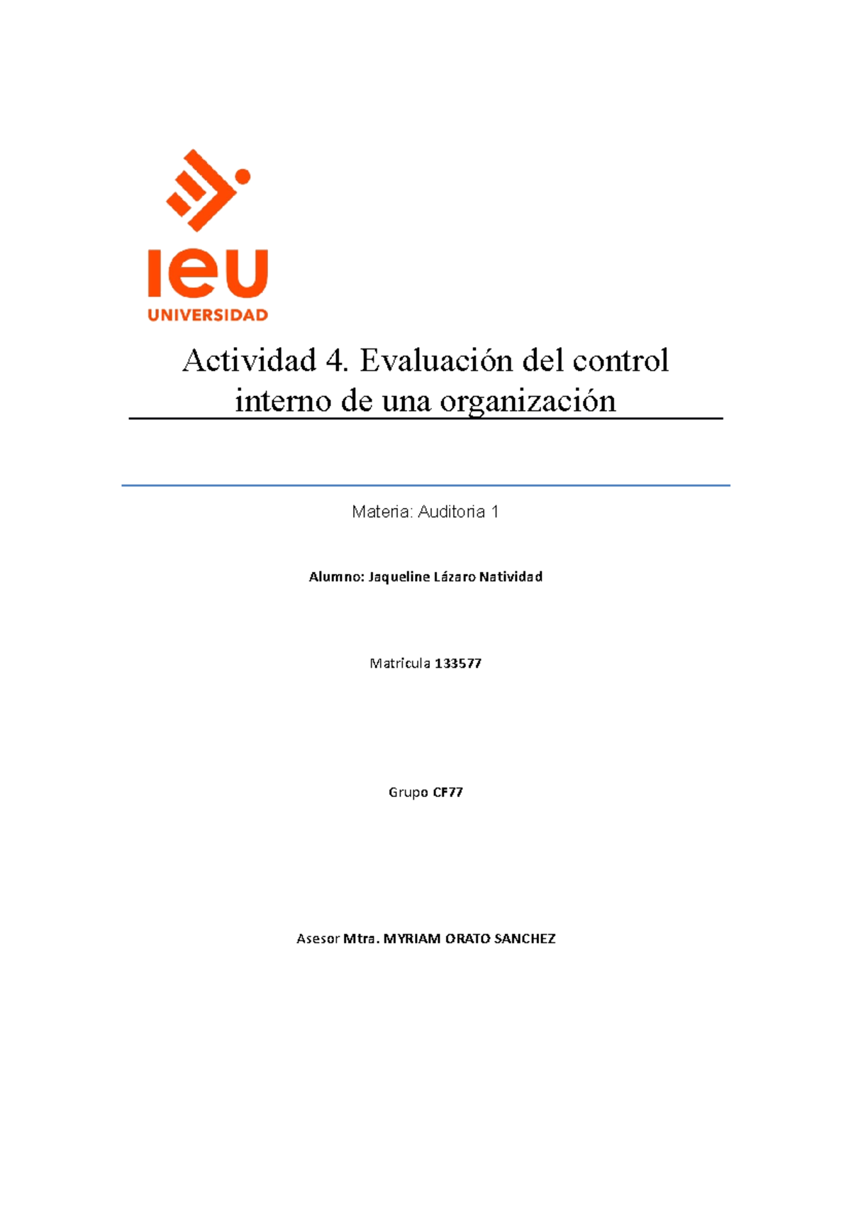 Evaluación del Control Interno en Auditoría 1 - Actividad 4 - Studocu