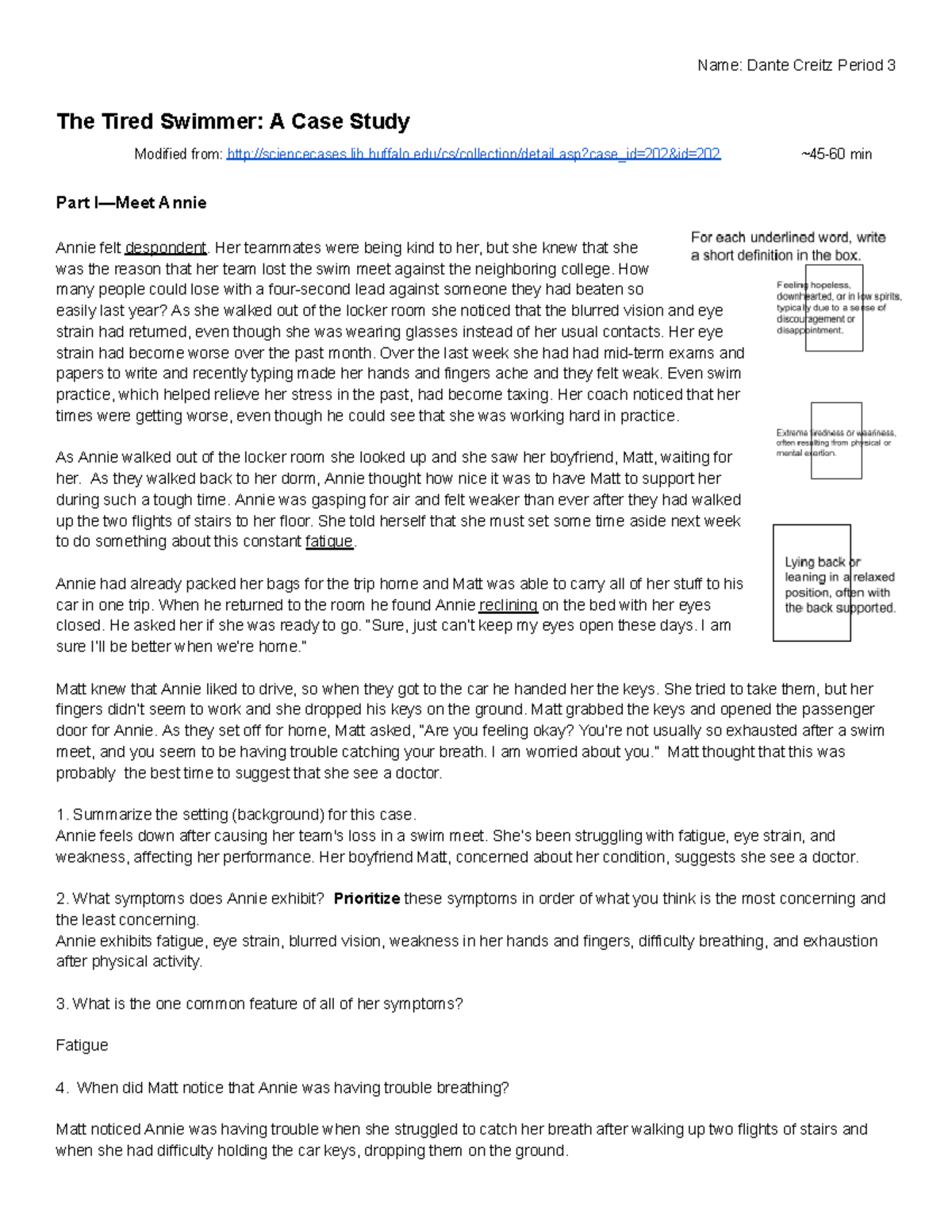 Case Study - The Tired Swimmer - Name: Dante Creitz Period 3 The Tired ...